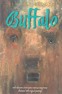 Download Buffalo: With Selections from Native American Song-Poems (ASPCA Henry Bergh Children's Book Awards (Awards)) ePub