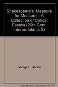 Download Shakespeare's  Measure for Measure  : A Collection of Critical Essays (20th Cent. Interpretations S) ePub