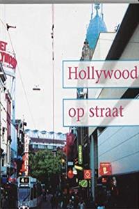 Download Hollywood Op Straat: Film En Televisie in De Hedendaagse Mediacultuur (Dutch Edition) ePub