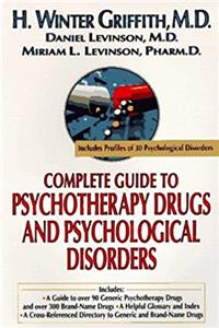 Download Complete guide to psychotherapy drugs and psychological disorders (Complete Guide to Psychotherapy Drugs and Psychological Disorders) ePub