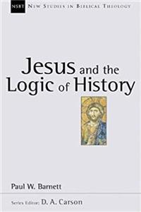 Download Jesus and the Logic of History (New Studies in Biblical Theology) ePub