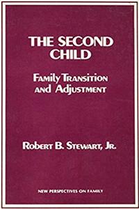 Download The Second Child: Family Transition and Adjustment (New Perspectives on the Family) ePub
