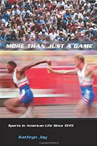 Download More Than Just a Game: Sports in American Life Since 1945 (Columbia Histories of Modern American Life) ePub