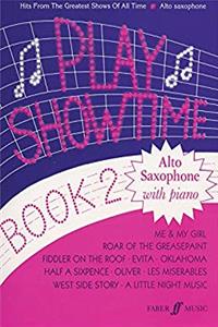 Download Play Showtime for Alto Saxophone, Bk 2: Hits from the Greatest Shows of All Time (Faber Edition: Play Showtime) ePub