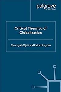 Download Critical Theories of Globalization: An Introduction ePub