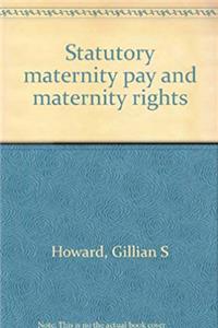Download Statutory maternity pay and maternity rights ePub