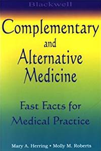 Download Blackwell Complementary and Alternative Medicine: Fast Facts for Medical Practice (Complimentary and Alternative Medicine) ePub