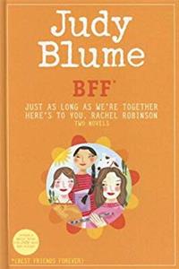 Download BFF*: Two novels by Judy Blume--Just As Long As We're Together/Here's to You, Rachel Robinson (*Best Friends Forever) ePub