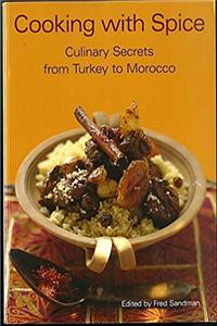 Download Cooking With Spice: Culinary Secrets From Turkey to Morocco ePub