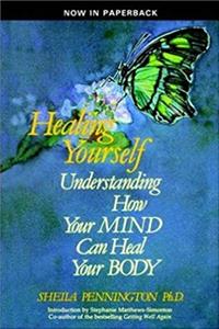 Download Healing Yourself Understanding How Your Mind Can Heal Your Body ePub
