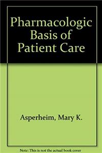 Download The pharmacologic basis of patient care ePub