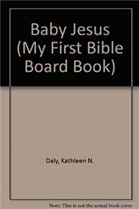 Download Baby Jesus (My First Bible Board Book) ePub