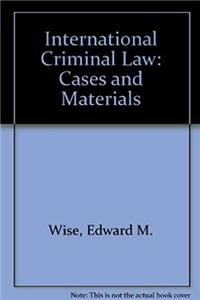 Download International Criminal Law: Cases and Materials ePub
