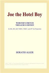 Download Joe the Hotel Boy (Webster's French Thesaurus Edition) ePub