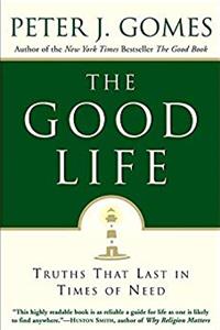 Download The Good Life: Truths That Last in Times of Need ePub