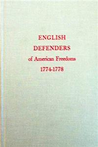 Download English defenders of American freedoms, 1774-1778: Six pamphlets attacking British policy, ePub