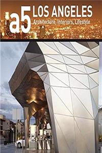 Download A5: LOS ANGELES: Architecture, Interiors, Lifestyle (a5 Architecture Series) ePub